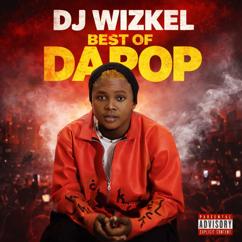Dj Wizkel: Best of Dapop Mix