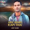Arif Baqri: Arse Tarmpe Kapi Thai