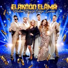 Portion Boys & Sonja Lumme: Eläköön elämä