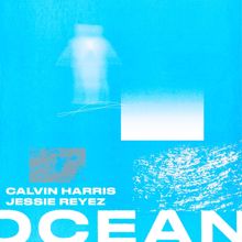 Calvin Harris, Jessie Reyez: Ocean