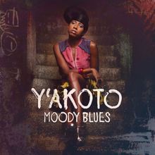Y'akoto: Moody Blues