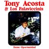 Tony Acosta: Deme Oportunidad