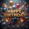 Endless Candles: Happy Birthday - Cinematic