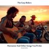 The Easy Riders: Marianne and Other Songs You'll Like (Remastered Edition)