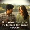 Faheem Abdullah, Chinmayi, Bheems Ceciroleo & Ritesh Rajwada: O re piya, O re piya, Tu hi bata teri razaa