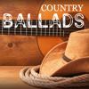 Various Artists: Country Ballads